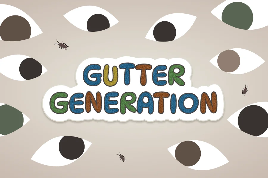 Gutter Generation